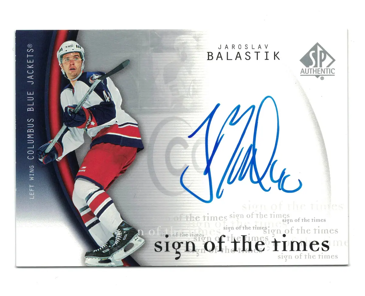 Jaroslav Balastik Sign of the Times Auto #JB 2005-06 SP Authentic Hockey Card — front
